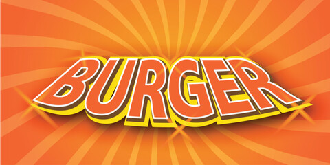 Burger Text Effect, Bold Comic Style Yellow and Red Word Art with Burst Background