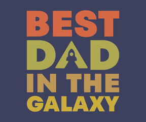 Best dad in the galaxy