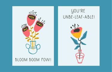 Set of bold optimistic greeting cards or posters templates, bright positive funny hand drawn flowers in naive style, textured vector illustrations set