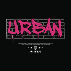 Urban streetwear slogan t shirt design