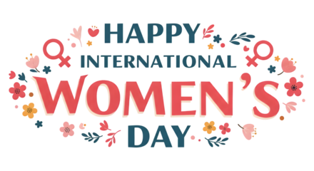 Happy International Women's Day: Celebrating Strength, Resilience, and Achievement