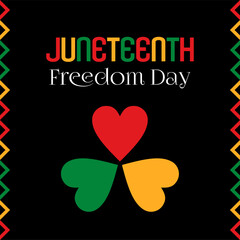 Juneteenth Freedom Day poster, 19 June celebration, red, yellow and green heart