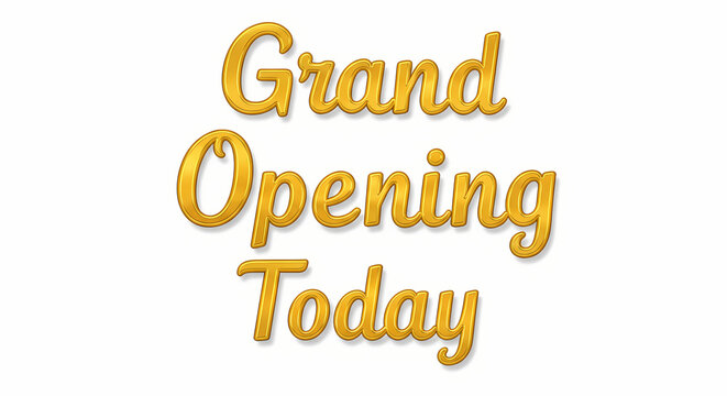 Grand Opening Announcement Todays Celebration