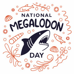 NATIONAL MEGALODON DAY vector illustration
