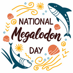 NATIONAL MEGALODON DAY vector illustration