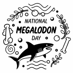 NATIONAL MEGALODON DAY vector illustration