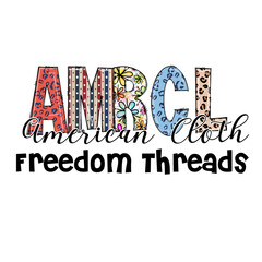 American Cloth Freedom Threads Design Graphic for Apparel