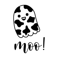 Moo ghost boo with cow spots  svg cut file. Isolated vector illustration.