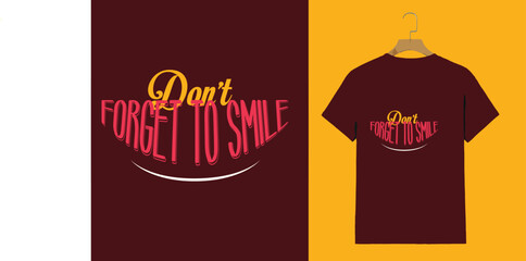 "Don't Forget to Smile – Motivational Quote T-Shirt