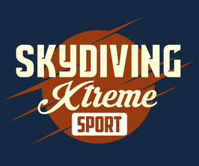 Skydiving Sport wear typography emblem, shirt stamp. Vector