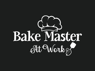 Bake Master at Work funny t shirt design for cookie baking lovers