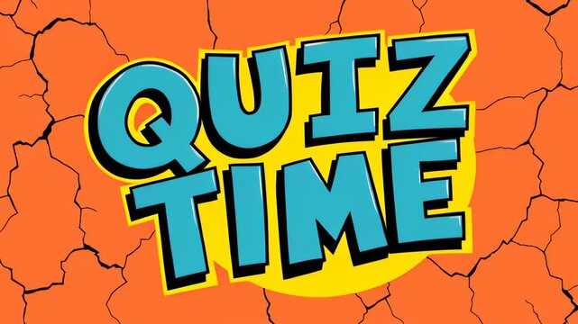 Cartoon style sign with the words quiz time