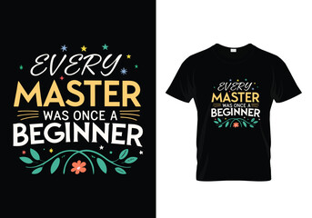 Every master was once a beginner