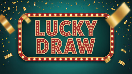 A lucky draw sign with confetti on a green background with light bulbs