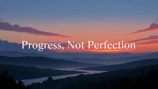 Inspiring motivational quote Progress, Not Perfection over serene painted landscape of mountains and river at sunset Calming pastel color tones create a peaceful and reflective mood