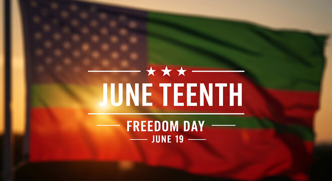 Juneteenth Freedom Day June 19 Commemorative Flag with Text Overlay at Sunset
