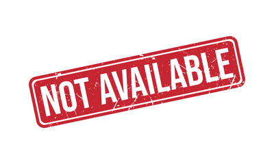Not Available Rubber Stamp Seal Vector