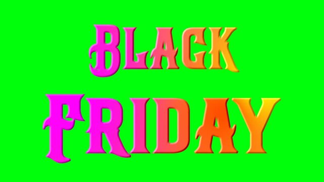 3d text black friday opening text animation on green screen background, colorful text black friday, 