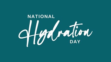 National Hydration Day text animation. Suitable for social media posts, websites, and promotional materials related to hydration campaigns.