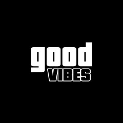 Good Vibes