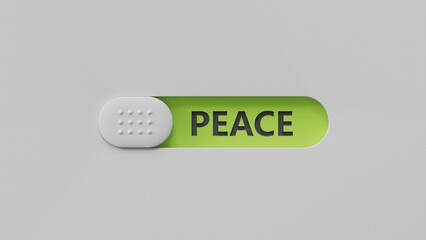 Peace. slide switch form the word Peace. An extensive concept of the word Peace used in various areas of business and life.3D rendering on green background.