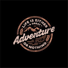 Adventure Mountains Inspirational Quote.