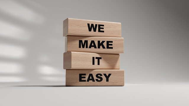 We make it easy symbol. Concept words We make it easy on wooden blocks. Business motivational we make it easy concept. Copy space.3D rendering on white background.