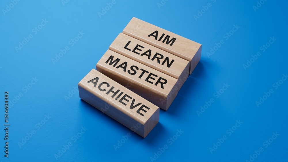 Poster aim learn master achieve symbol. concept word aim learn master achieve on wooden blocks.business and