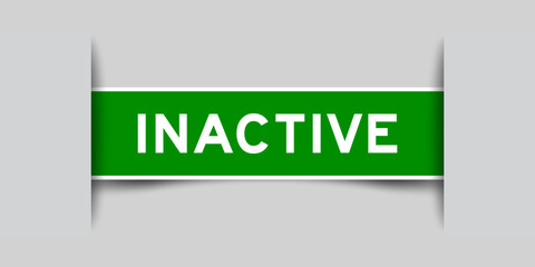 Green color square shape sticker label with word inactive inserted in gray background