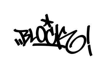 Obraz premium Graffiti tag “Block” in bold black lettering on transparent background. Urban street art style depicting the defensive basketball move with strong, edgy vibes.