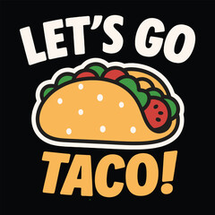 Let's Go taco