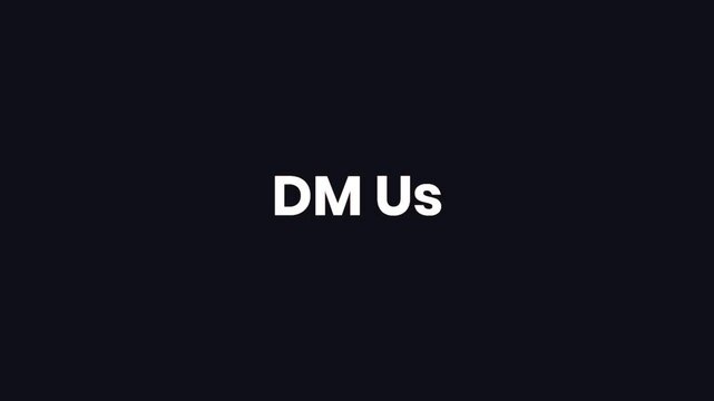 DM Us &ndash; Bold 4K Bounce Text Animation for Direct Message Promotions