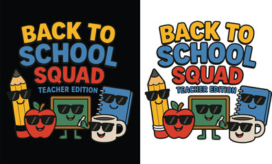 Back To School  SquadTeacher Edition