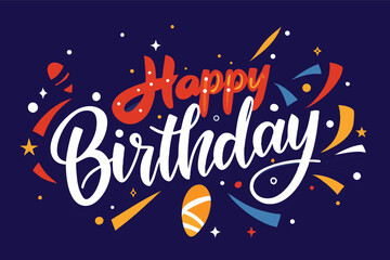 Colorful Happy Birthday Typography with Confetti and Decorations on Dark Background