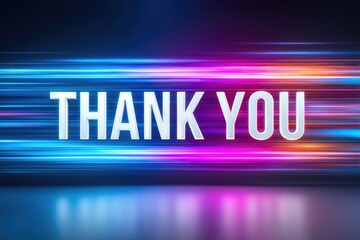 Thank You Neon Text with Motion Light Streaks