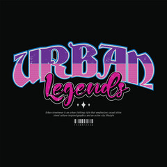 Urban legend streetwear stylish t-shirt and apparel abstract design