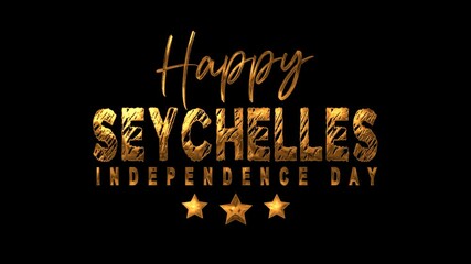 Happy Seychelles Independence Day Text Animation in Gold. Suitable for celebration invitations, posters, banners, social media posts, and websites.