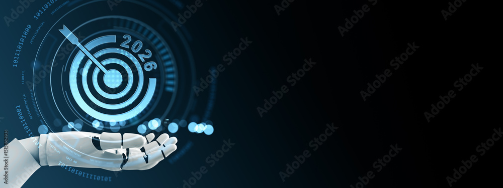 Aufkleber Futuristic robot hand holding digital 2026 target symbol on dark tech background representing AI goals, automation, and business innovation. 3D Rendering