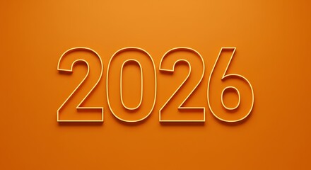 Gold outline numbers 2026 on an orange background.