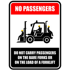 No Passengers, do not carry passengers on the bare forks or on the load of a forklift, sign vector