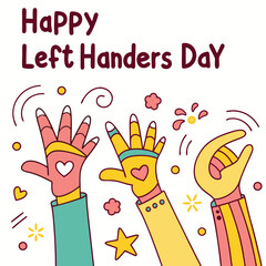 Quirky and Fun Vector Art for Lefthanders Day.eps
