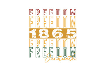 Freedom 1865 Word Art with African Colors Juneteenth Sublimation Design