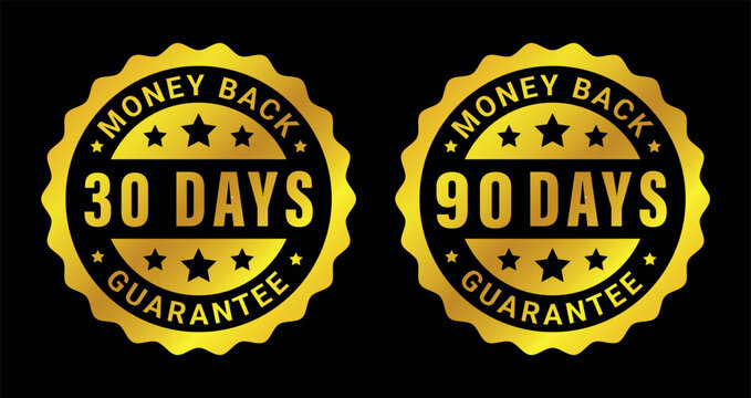 30 days and 90 days money back guarantee badge labels in gold on black background for refund or return policy	