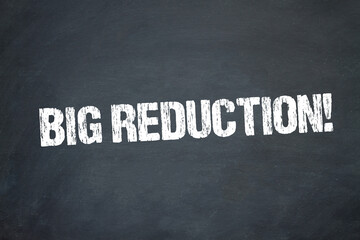Big Reduction!