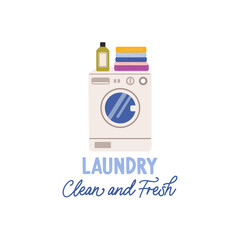 Laundry clean and fresh vector quote. Washing machine, clean laundry folded in a pile and detergents. Laundry illustration isolated on white background.