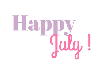 Happy July Greeting Typography with Colorful Modern Font Design