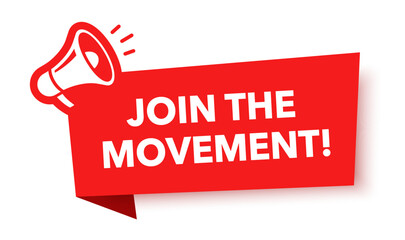 Megaphone with join the movement speech bubble. Loudspeaker. Banner for business, marketing and advertising. Vector illustration.