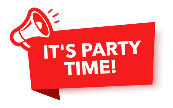 Megaphone with its party time speech bubble. Loudspeaker. Banner for business, marketing and advertising. Vector illustration.