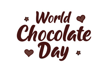 World Chocolate Day or International Chocolate Day, vector illustration, template for logo design, typography poster, greeting card, postcard, banner, flyer, sticker, t-shirt