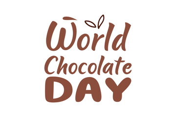 World Chocolate Day or International Chocolate Day, vector illustration, template for logo design, typography poster, greeting card, postcard, banner, flyer, sticker, t-shirt